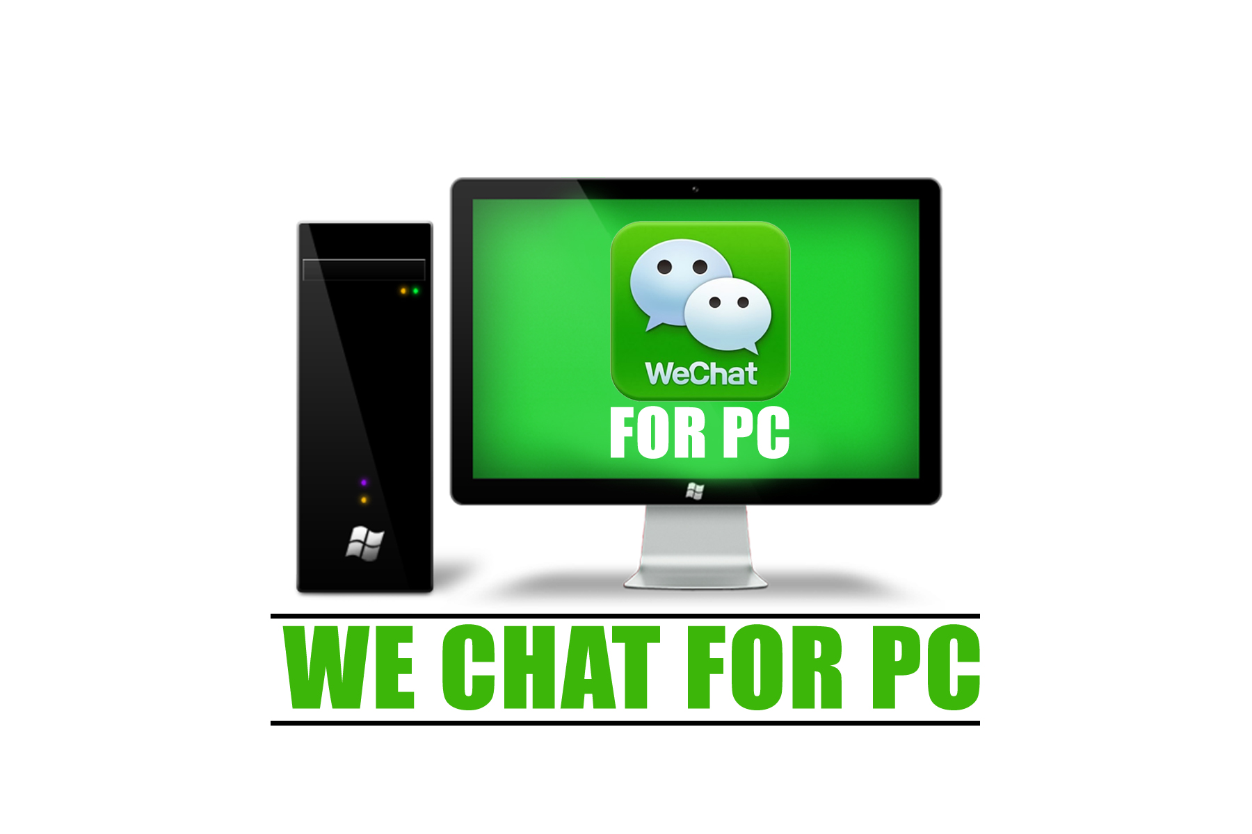 WeChat for PC , Mac, Windows 7/8/8.1/10 XP/Vista