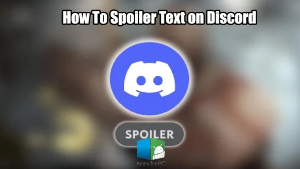 How To Spoiler Text on Discord