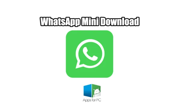 whatsapp mini download
