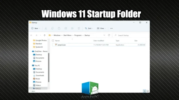 Windows 11 Startup Folder